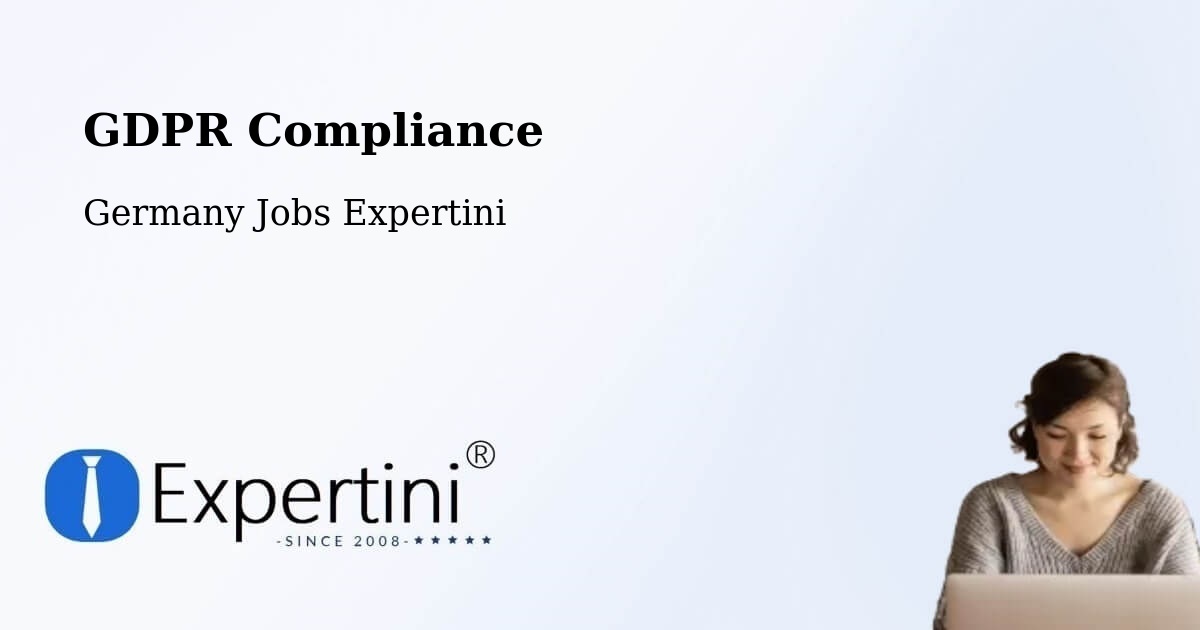 EU GDPR Compliance Statement – Zwickau - Germany Jobs Expertini